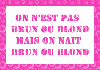 Brun, blond?