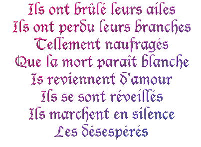 Les désespérés...
